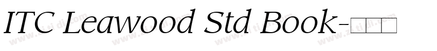 ITC Leawood Std Book字体转换
